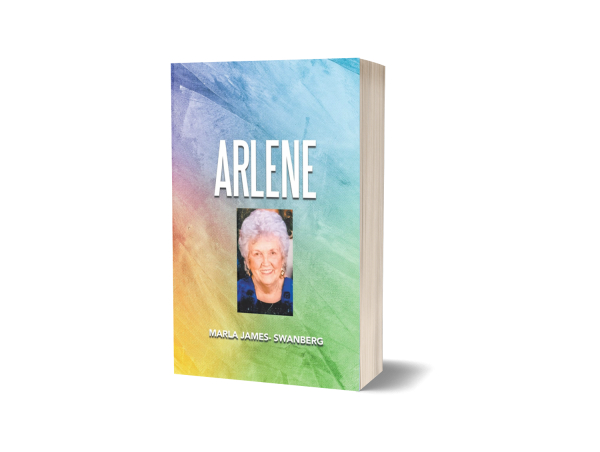 Marla James-Swanberg Navigates Life with Love and Laughter in “Arlene”