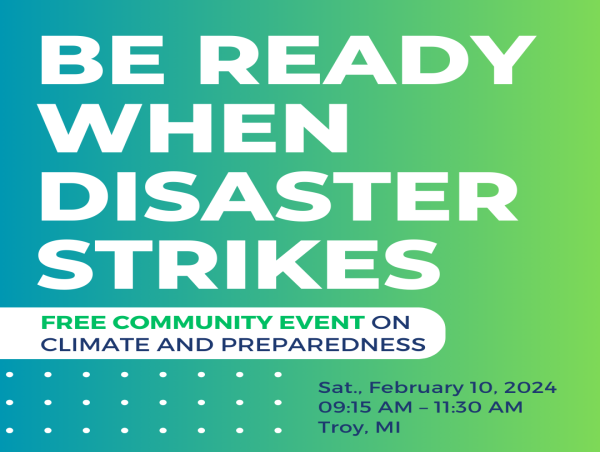Be Ready When Natural Disaster Strikes: A Free Community Event on Climate Preparedness In Metro Detroit