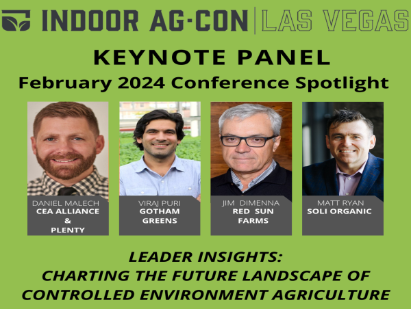 Industry Leaders From Gotham Greens, Plenty, Red Sun Farms, And Soli Organic Join Indoor Ag-Con 2024 Keynote Line-Up