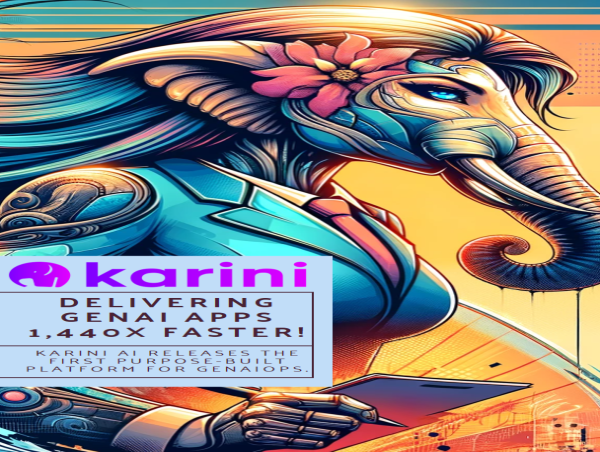 Karini AI Releases the First Purpose-Built Platform for GenAIOps