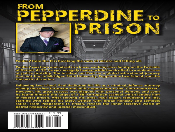  From Pepperdine To Prison: Unmasking Detroit's Dark Secrets in Special Edition of New Book by 3D Prison Consulting LLC 