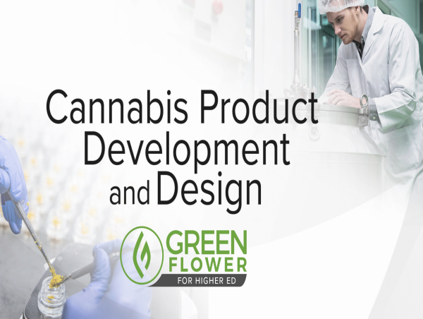  Top Universities Launch Cannabis Product Development and Design Certificate 