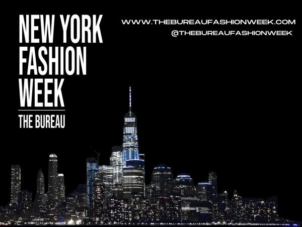  The Bureau Fashion Week Brings Big Name Designers and Celebrities To NYFW This Weekend. 