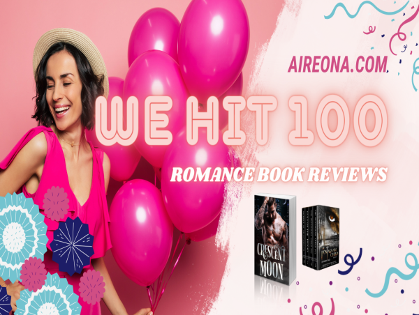 Aireona.com Celebrates Milestone: The 100th Romance Book Review