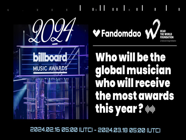 Global Donation Challenge 2: Fandomdao Supports Hear the World Foundation at Billboard Music Awards
