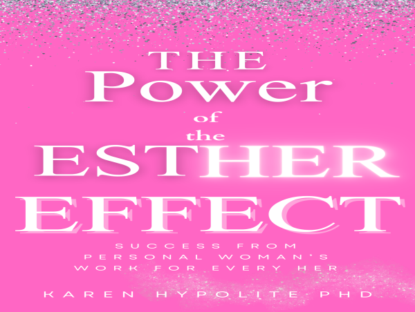The Power of the Esther Effect - Giving Up Control to Gain More Power