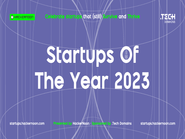  With 600,000+ Tech Community Votes, HackerNoon Announces the Winners of Startups of the Year 2023 