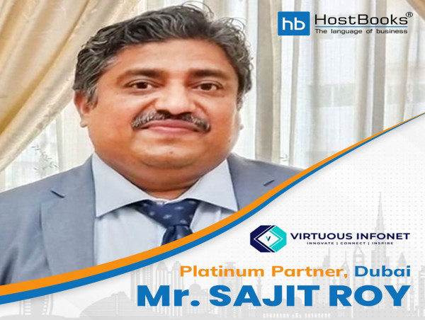  HostBooks onboards Sajit Roy as Platinum Partner as their Dubai, Spearheading Middle East Expansion 