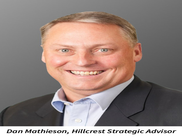 Dan Mathieson Joins Hillcrest as Strategic Advisor