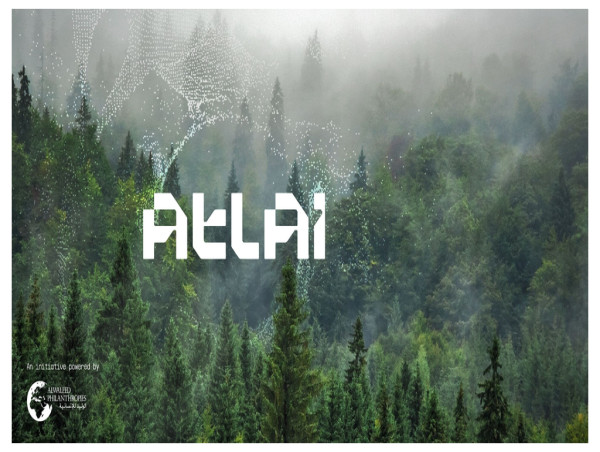 Alwaleed Philanthropies Launches Atlai, An Innovative AI Platform to Support Global Efforts to Combat Deforestation
