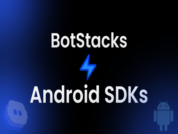  Transforming Mobile Chatbot Integration: The Unveiling of BotStacks' Android Chat SDKs and UI Kits 