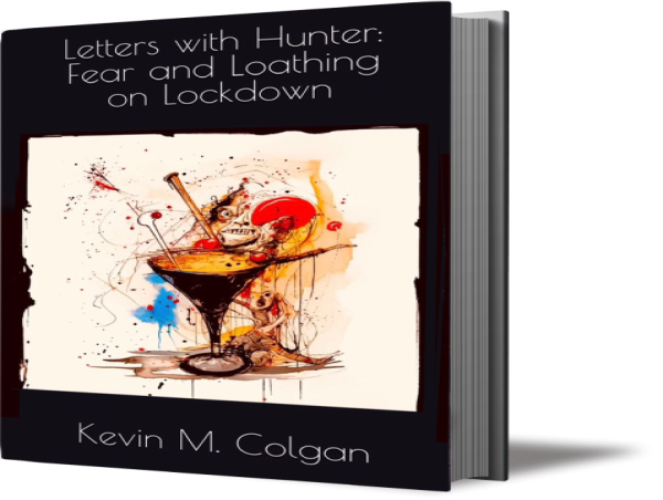 Gonzo in Lockdown: Channeling Hunter S. Thompson in the Age of Trump