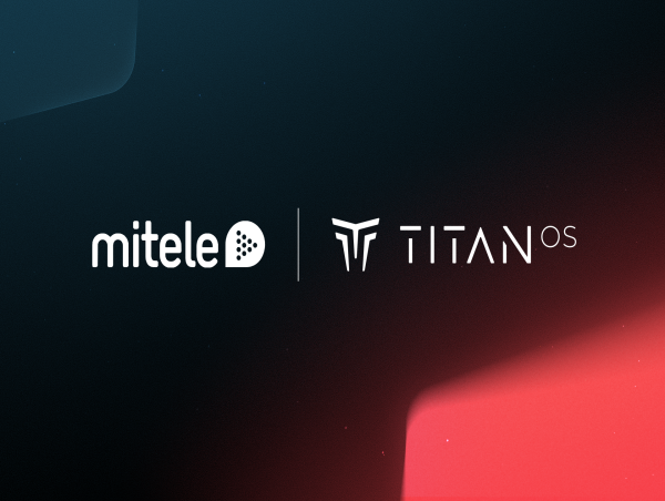  Titan OS se alía con Mediaset España para lanzar mitele App 