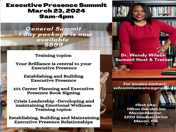 W2 Communications LLC Presents- Announces The Inaugural Executive Presence Summit: Master a C-suite Demeanor