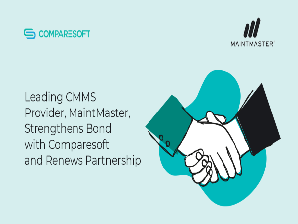 Leading CMMS Provider, MaintMaster, Strengthens Bond with Comparesoft and Renews Partnership