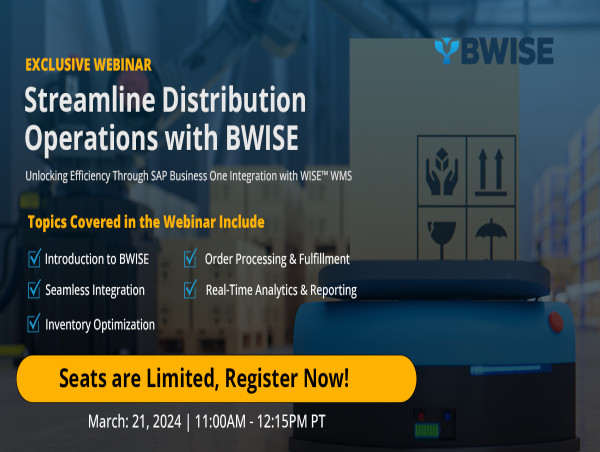BWISE Solutions Exclusive Webinar: “Unlocking Efficiency through SAP Business One Integration with WISE WMS™”
