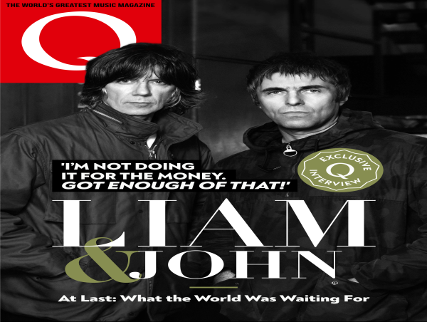 LIAM GALLAGHER ON THE PAIRING THE MUSIC WORLD HAS BEEN WAITING FOR IN Q'S MARCH DIGITAL COVER STORY