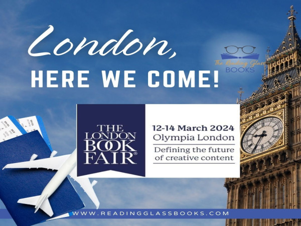 Across the Atlantic: The Reading Glass Books Goes to The London Book Fair 2024