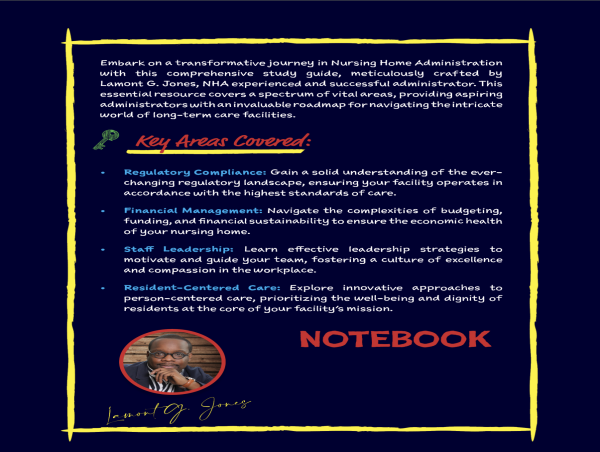 Lamont G. Jones, Proudly Announces The Release Of His Latest Book, The COMPLETE Nursing Home Administration Study Guide