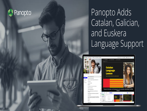 Panopto Expands Multilingual Global Reach with Catalan, Galician, and Euskera Language Support