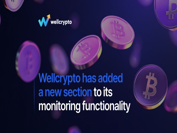 Wellcrypto Announces a New Section to Its Monitoring Functionality