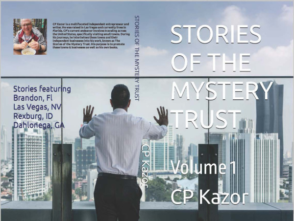  CP Kazor’s New Book “Stories of the Mystery Trust Volume 1” Builds Nostalgia of an Old 50’s TV Show 