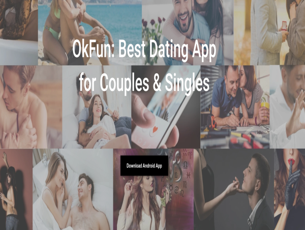  OKFun Makes Modern Dating Fun and Easy with Launch of Its New App for all Open-Minded Singles and Couples 