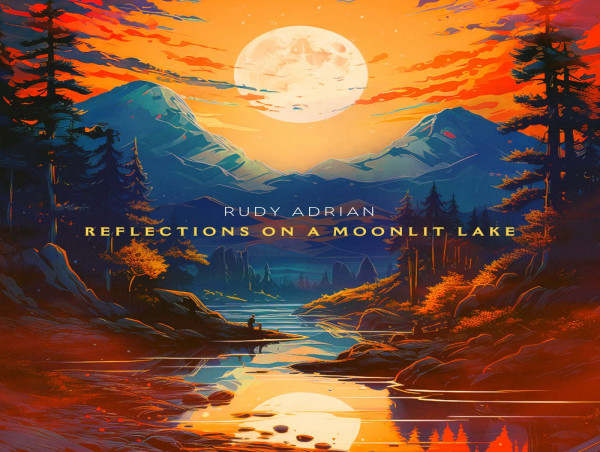  New Zealand's Rudy Adrian Releases Reflections On A Moonlit Lake, A Serene Echo of His Landmark Album, MoonWater 