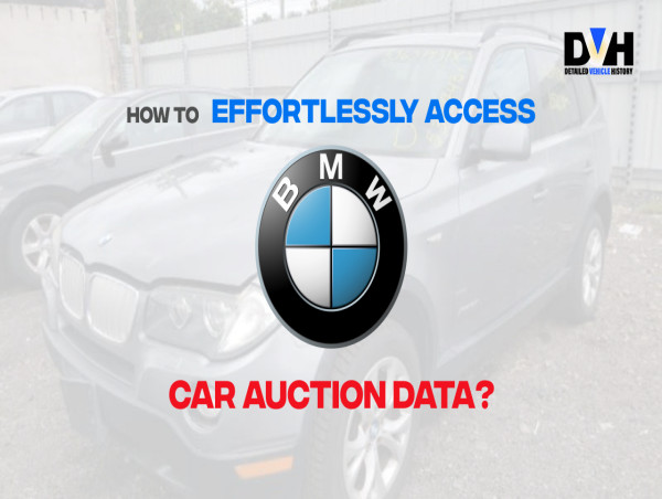 How to Effortlessly Access BMW Car Auction Data