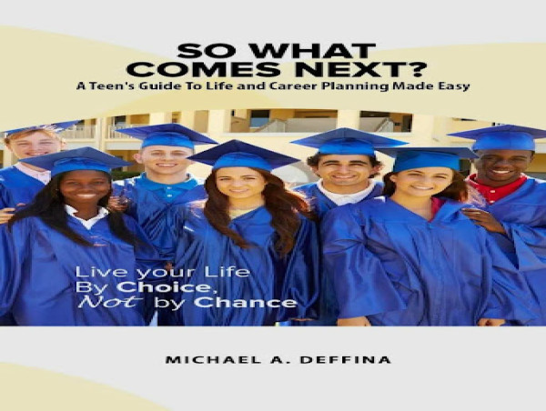  Empowering Tomorrow's Leaders: 'So What Comes Next?' Launches Indiegogo Campaign for Teen Career Planning 