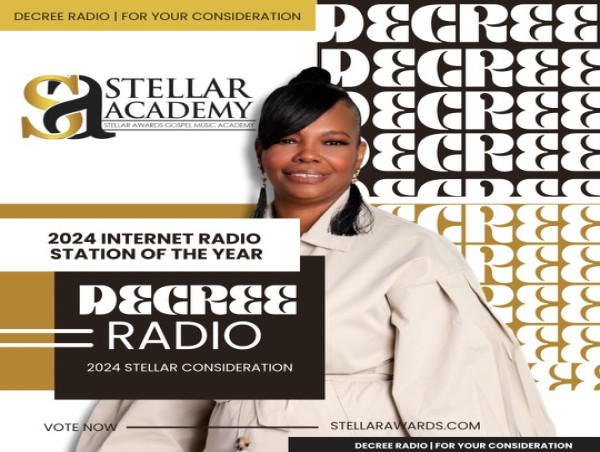  Stellar Awards- Considered Los Angeles-Based Gospel Internet Radio Station Decree Radio 