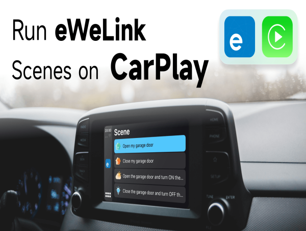 eWeLink Supports CarPlay for Smart Home Control On the Road