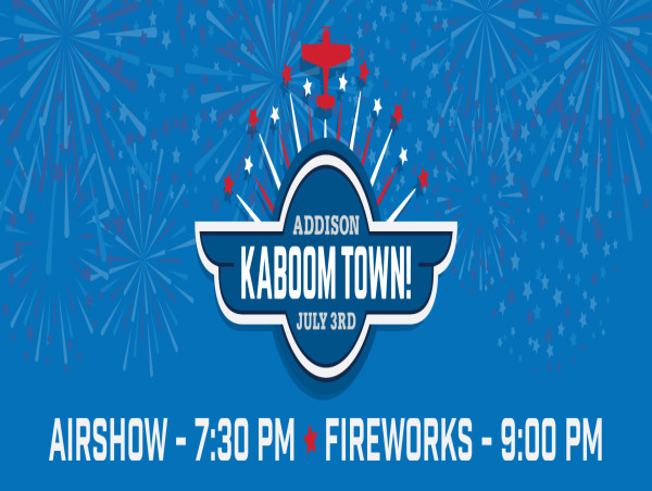  Addison Kaboom Town!® Presents 40 Years of Fireworks with Air Show and a Town-Wide Celebration of Freedom July 3 