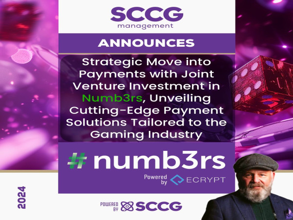 SCCG Announces Joint Venture Investment in Numb3rs, Introducing Cutting-Edge Payment Solutions for the Gaming Industry