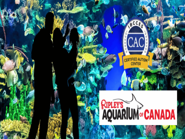 Ripley’s Aquarium of Canada Receives Autism Recertification, Demonstrates Ongoing Commitment to Enhancing Accessibility