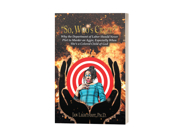 “So Who's Crazy?” by Dr. Jan Lightfoot to Feature at the Los Angeles Times Festival of Books 2024