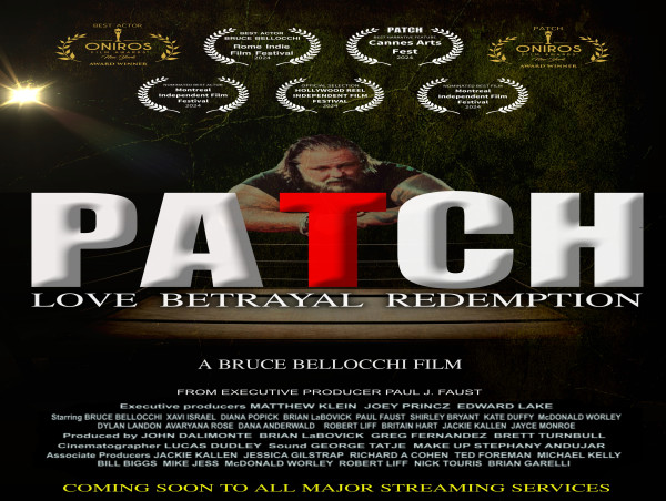  Bruce Bellocchi's latest feature film, PATCH makes noise at film festivals around the world 