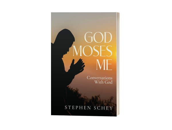 On Divine Conversations: Author Stephen Schey Writes “God-Moses-Me: Conversations With God”