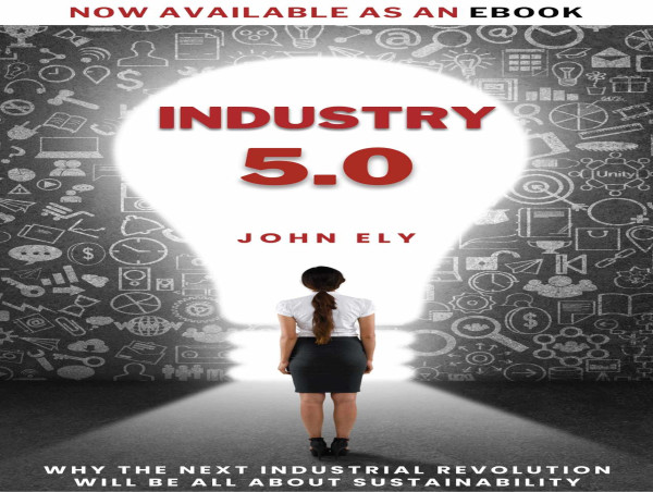 Heartland Press Issues Transformational New Book on Sustainability - Industry 5.0