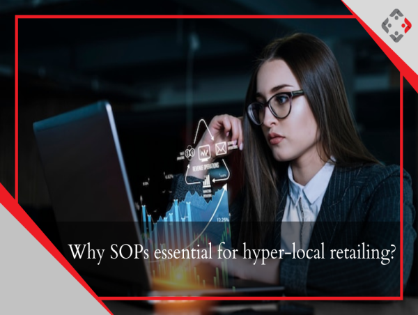  ‘SOPs essential for hyper-local retailing’ maintains retail consulting firm - YourRetailCoach 