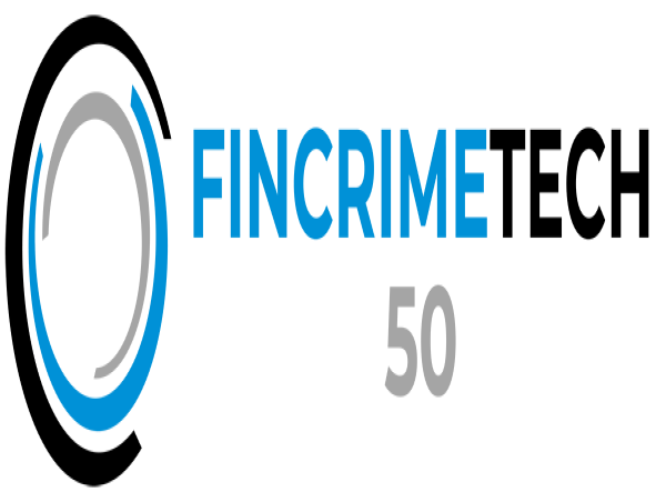  First ever FinCrimeTech50 shines a light on the heavy hitters in the anti-financial crime industry 
