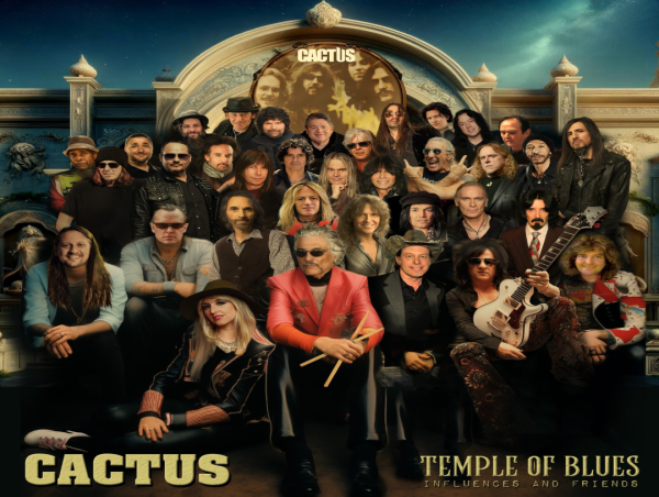  Carmine Appice Rebuilds Legendary Rock Band CACTUS With Powerful ALL-STAR Album TEMPLE OF BLUES- INFLUENCES & FRIENDS 