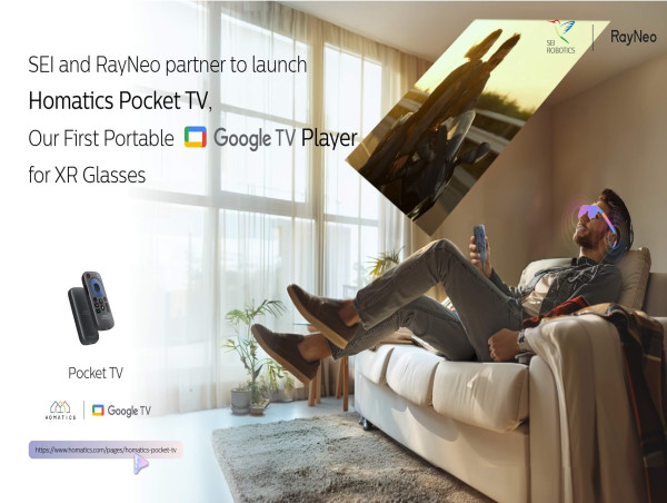  SEI and RayNeo partner to launch Homatics Pocket TV 