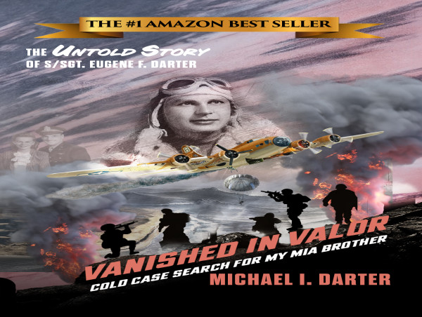 “Vanished in Valor” Earns Best Seller Status; Chronicles the True Story of a Man Who Gave the Ultimate Sacrifice
