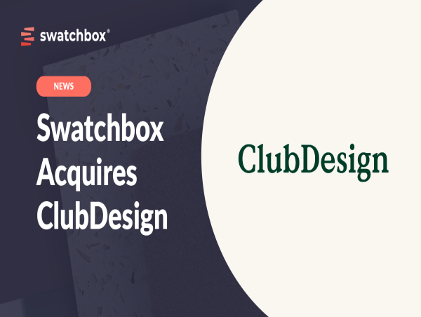 Swatchbox Completes Acquisition Of Material Sample Platform Clubdesign In Expansion Of European Offering