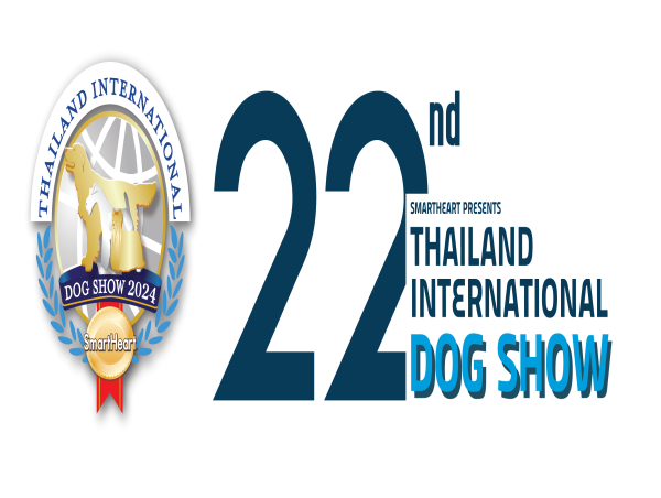  22nd Thailand International Dog Show returns bigger in tune with the exponential growth of Thailand’s pet care market 