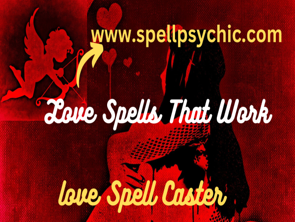 Love Spell Caster for Lost Love & Voodoo Love Spells to Get Ex-Love Back Offered by Psychic Guru
