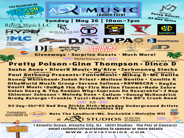 ACX1 MUSIC PRESENTS THEIR FREE MUSIC LAUNCH EVENT AT ACX1 STUDIOS IN ATLANTIC CITY, NJ ON 5/26 FROM 10AM-7PM
