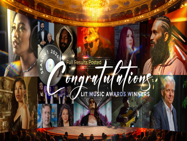 The 2024 LIT Music Awards Proudly Presents the LIT of the Year and Category Winners of the Year for Season 1
