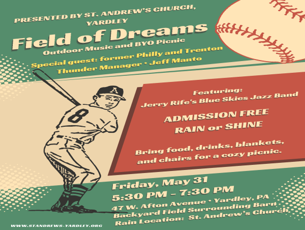  St. Andrew's of Yardley Presents Field of Dreams: A Musical Salute to Baseball and America 